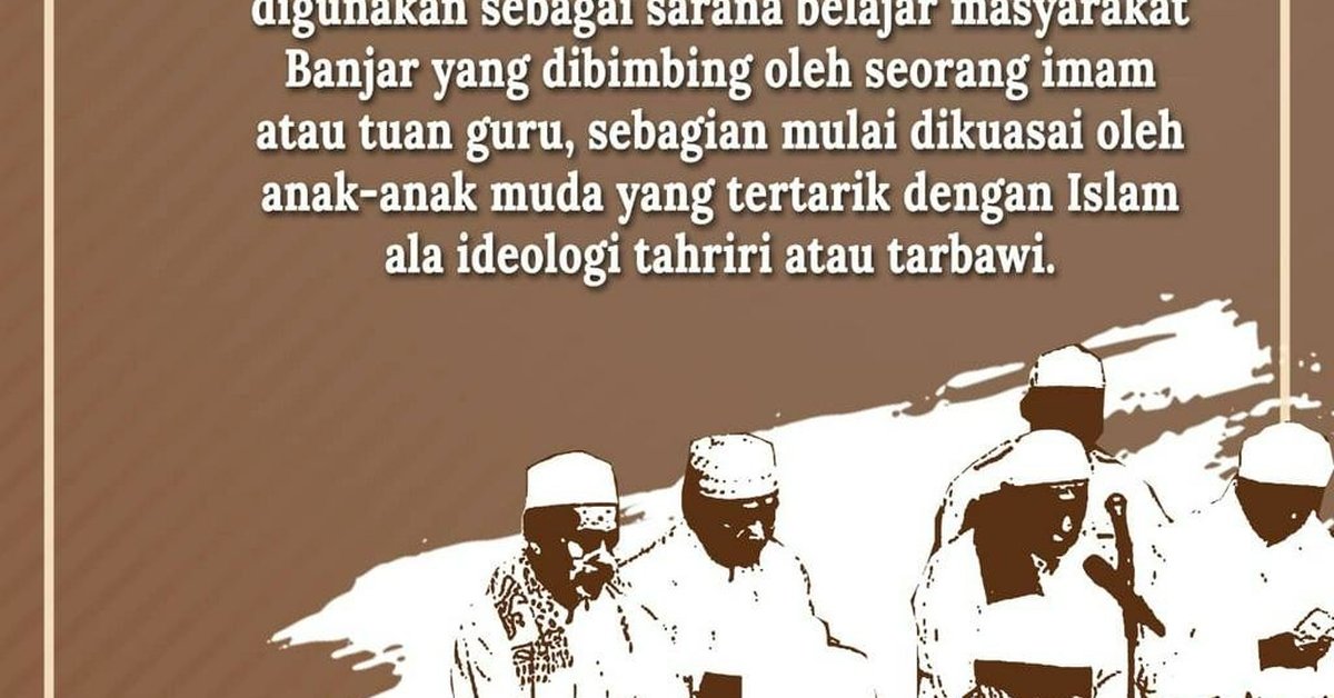 Gerakan Islam di Tanah Banjar: Dari “Kaum Tua-Kaum Muda” hingga Otoritas Lain di Tanah Banjar